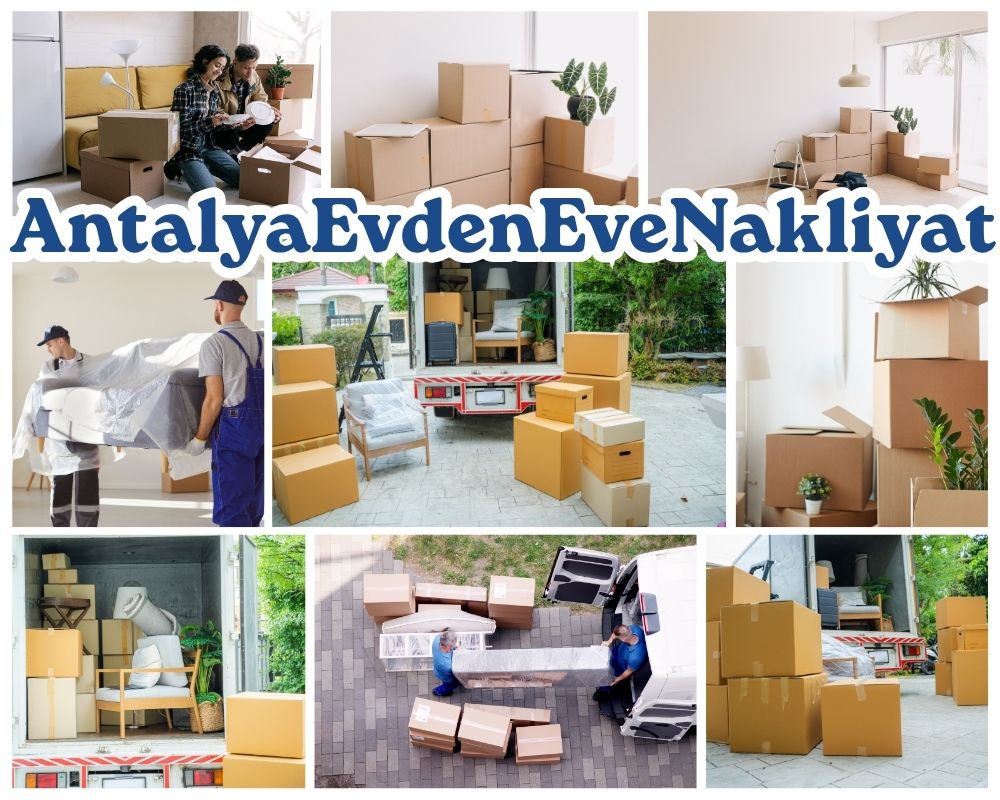 Antalya Kahta Asansörlü Evden Eve Nakliyat